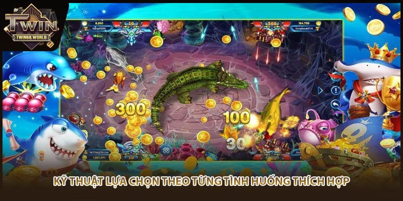 Kỹ thuật lựa chọn theo từng tình huống thích hợp